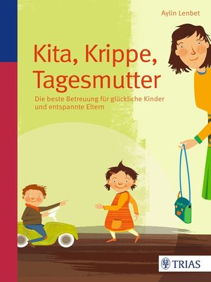 cover image of Kita, Krippe, Tagesmutter
